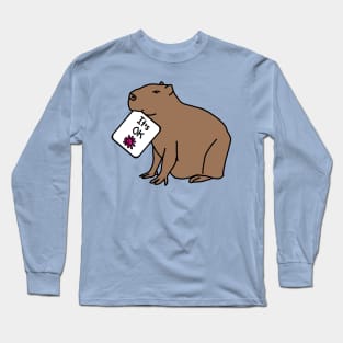 Capybara Says Its OK Long Sleeve T-Shirt